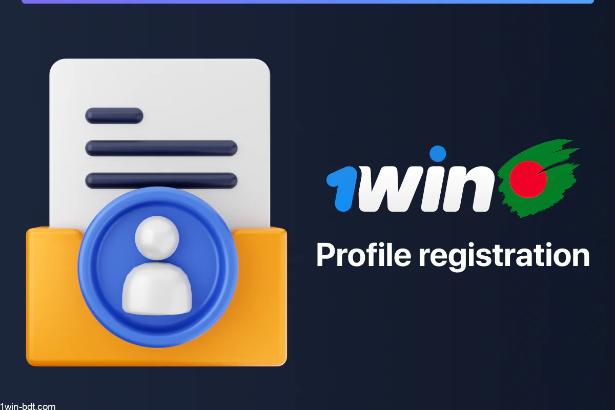 Rules for registering a profile on 1win Bangladesh