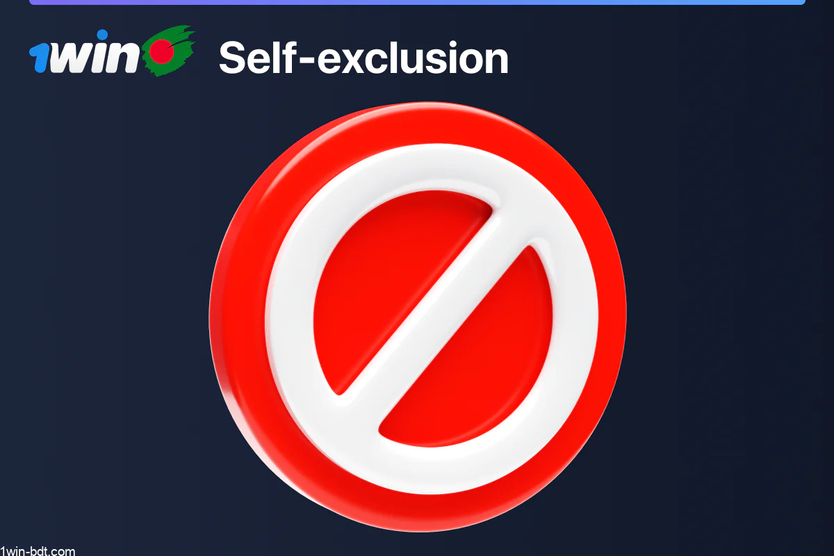 Self-exclusion option on 1win Bangladesh for players with signs of addiction